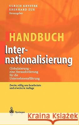 Handbuch Internationalisierung: Globalisierung - Eine Herausforderung Für Die Unternehmensführung Krystek, Ulrich 9783540672876 Springer