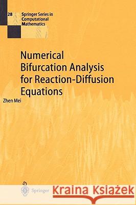 Numerical Bifurcation Analysis for Reaction-Diffusion Equations Zhen Mei 9783540672968 Springer