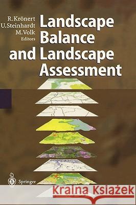 Landscape Balance and Landscape Assessment Rudolf Kronert Uta Steinhardt Martin Volk 9783540673996 Springer