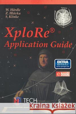 Xplore(r) - Application Guide [With CDROM] Härdle, W. 9783540675457 Springer
