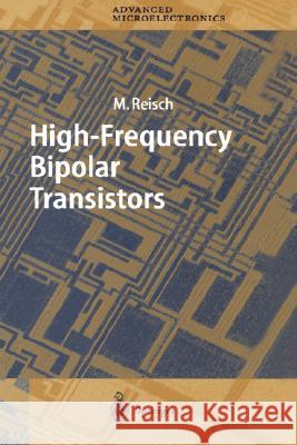 High-Frequency Bipolar Transistors Michael Reisch 9783540677024 Springer-Verlag Berlin and Heidelberg GmbH & 