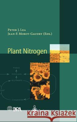 Plant Nitrogen Peter J. Lea Jean-F Morot-Gaudry 9783540677994