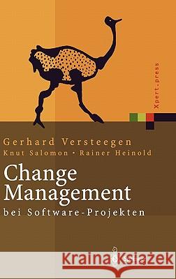 Change Management Bei Software Projekten Gerhard Versteegen Knut Salomon Rainer Heinold 9783540678090 Springer