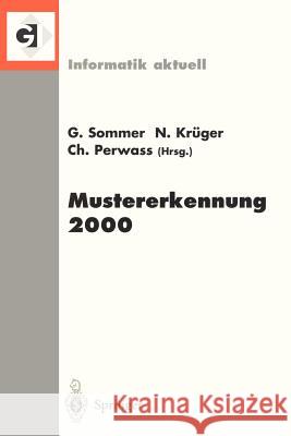 Mustererkennung 2000: 22. Dagm-Symposium. Kiel, 13.-15. September 2000 Sommer, Gerald 9783540678861 Springer