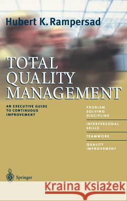 Total Quality Management Rampersad, Hubert K. 9783540679677 Springer