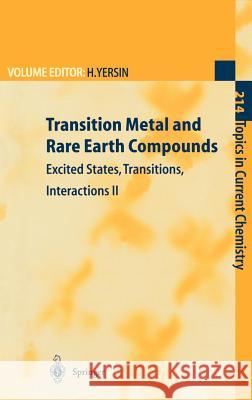 Transition Metal and Rare Earth Compounds: Excited States, Transitions, Interactions II D. Donges, D.R. Gamelin, H.U. Güdel, M.J. Riley, H. Yersin, Hartmut Yersin 9783540679769