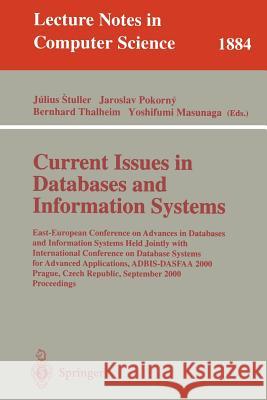 Current Issues in Databases and Information Systems: East-European Conference on Advances in Databases and Information Systems Held Jointly with Inter Stuller, Julius 9783540679776 Springer