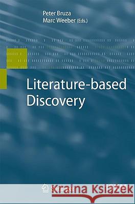 Literature-Based Discovery Bruza, Peter 9783540686859