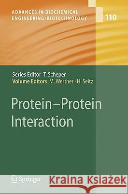 Protein - Protein Interaction Meike Werther, Harald Seitz 9783540688174