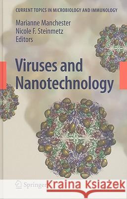 Viruses and Nanotechnology Marianne Manchester, Nicole F. Steinmetz 9783540693765 Springer-Verlag Berlin and Heidelberg GmbH & 