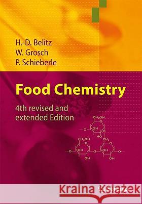 Food Chemistry H. -D Belitz Werner Grosch Peter Schieberle 9783540699330 Springer