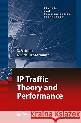 Ip-Traffic Theory and Performance Grimm, Christian 9783540706038