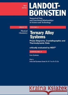 Selected Systems from Fe-N-V to Fe-Ti-Zr  Msit 9783540708858 Springer
