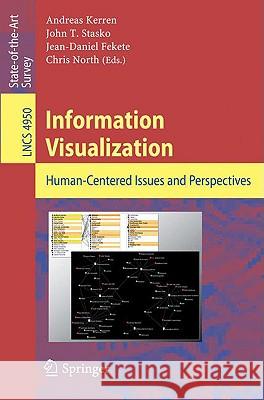Information Visualization: Human-Centered Issues and Perspectives Kerren, Andreas 9783540709558 SPRINGER-VERLAG BERLIN AND HEIDELBERG GMBH & 