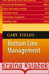 Bottom Line Management Gary Fields 9783540714460