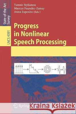 Progress in Nonlinear Speech Processing  9783540715030 SPRINGER-VERLAG BERLIN AND HEIDELBERG GMBH & 