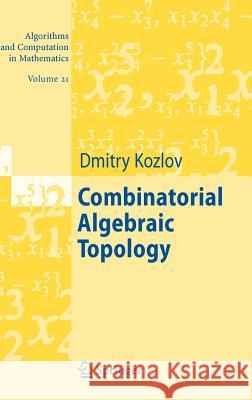 Combinatorial Algebraic Topology  9783540719618 Springer