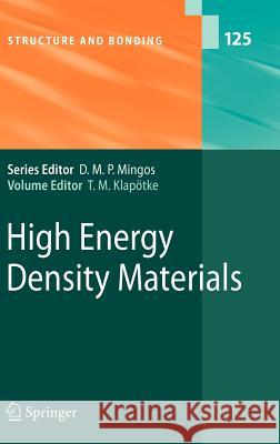 High Energy Density Materials Thomas M. Klapötke 9783540722014 Springer-Verlag Berlin and Heidelberg GmbH & 