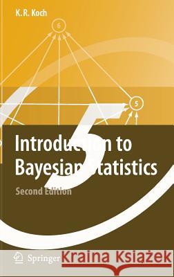 Introduction to Bayesian Statistics Karl-Rudolf Koch 9783540727231