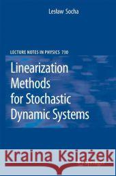 Linearization Methods for Stochastic Dynamic Systems  9783540729969 Springer