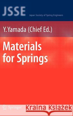 Materials for Springs Toshio Kuwabara 9783540738114 Springer