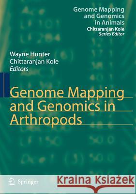 Genome Mapping and Genomics in Arthropods  9783540738329 SPRINGER-VERLAG BERLIN AND HEIDELBERG GMBH & 