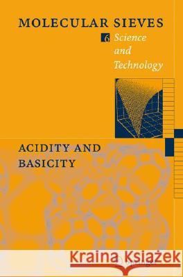 Acidity and Basicity  9783540739630 SPRINGER-VERLAG BERLIN AND HEIDELBERG GMBH & 