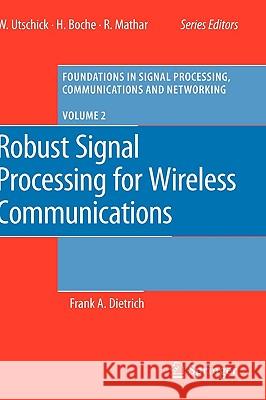 Robust Signal Processing for Wireless Communications  9783540742463 Springer