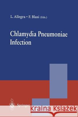 Chlamydia Pneumoniae Infection L. Allegra Luigi Allegra Francesco Blasi 9783540750079 Springer