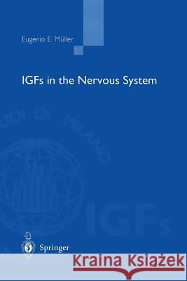 Igfs in the Nervous System Müller, Eugenio E. 9783540750420 Springer