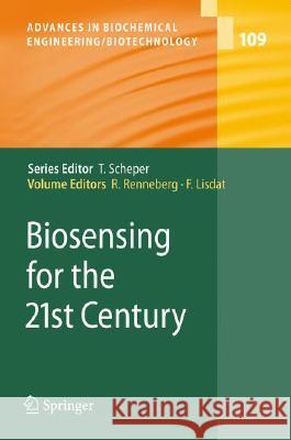 Biosensing for the 21st Century Fred Lisdat 9783540752004 Springer-Verlag Berlin and Heidelberg GmbH & 