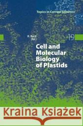 Cell and Molecular Biology of Plastids  9783540753759 SPRINGER-VERLAG BERLIN AND HEIDELBERG GMBH & 