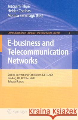 E-Business and Telecommunication Networks: Second International Conference, Icete 2005, Reading, Uk, October 3-7, 2005. Selected Papers Filipe, Joaquim 9783540759928 Not Avail