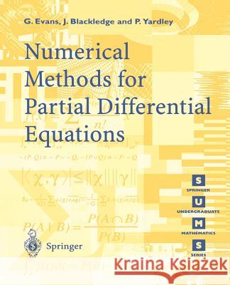 Numerical Methods for Partial Differential Equations G. A. Evans P. D. Yardley J. M. Blackledge 9783540761259 Springer