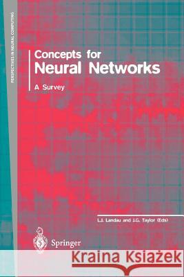 Concepts for Neural Networks: A Survey Landau, Lawrence J. 9783540761631 Springer