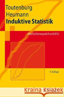 Induktive Statistik: Eine Einführung Mit R Und SPSS Schomaker, M. 9783540775096
