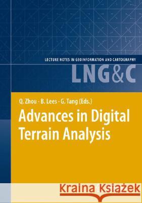 Advances in Digital Terrain Analysis Qiming Zhou 9783540777991