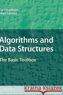 Algorithms and Data Structures: The Basic Toolbox Mehlhorn, Kurt 9783540779773 Not Avail