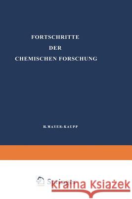 Topics in Current Chemistry 2/1 F. G. Fischer, H. W. Kohlschütter, Kl. Schäfer, H. Mayer-Kaupp 9783540782230 Springer-Verlag Berlin and Heidelberg GmbH & 