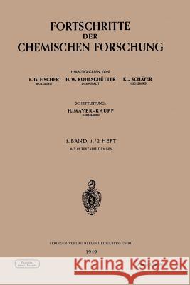 Fortschritte Der Chemischen Forschung Fischer, Prof Dr F. G. 9783540782346 Springer