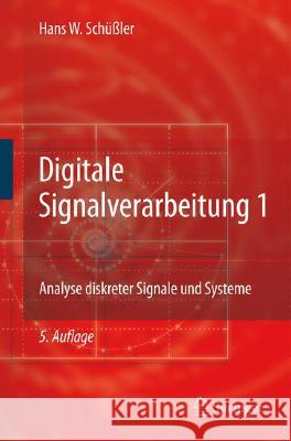 Digitale Signalverarbeitung 1: Analyse Diskreter Signale Und Systeme Dehner, G. 9783540782506 Springer