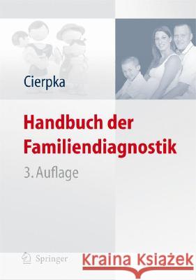 Handbuch Der Familiendiagnostik Cierpka, Manfred 9783540784739 Springer, Berlin