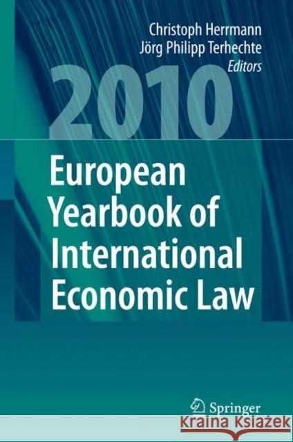 European Yearbook of International Economic Law Herrmann, Christoph 9783540788829