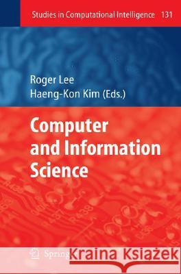 Computer and Information Science Roger Lee 9783540791867 Springer-Verlag Berlin and Heidelberg GmbH & 