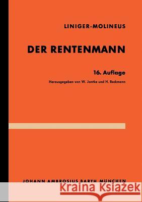 Der Rentenmann Hans Liniger Gustav Molineus W. Jantke 9783540796336