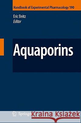 Aquaporins Eric Beitz 9783540798842 Springer