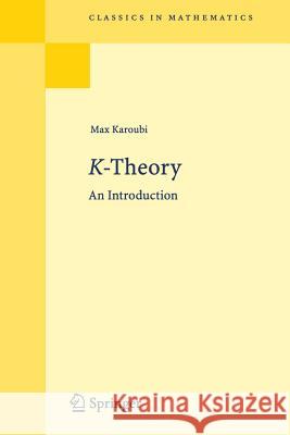 K-Theory: An Introduction Karoubi, Max 9783540798897 Springer