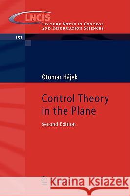 Control Theory in the Plane Otomar Hajek 9783540852544