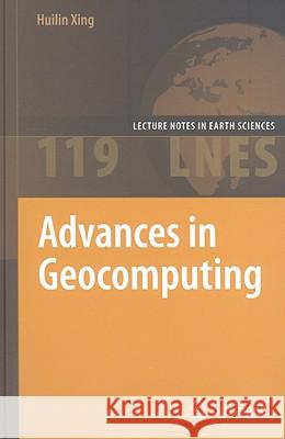 advances in geocomputing  Xing, Huilin 9783540858775