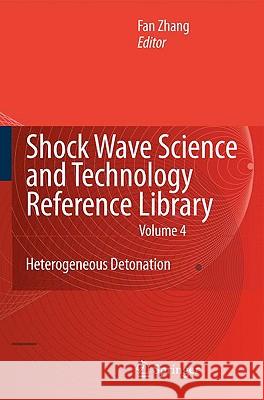 Heterogeneous Detonation Zhang, F. 9783540884460 Springer